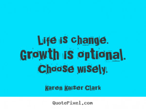 Change Is Inevitable Growth Optional