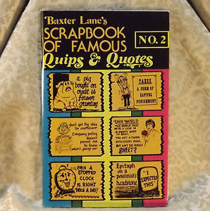 Baxter-Lanes-Scrapbook-Famous-Quips-Quotes-1975-PB