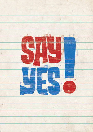 say yes.