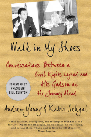 Andrew J. Young, Kabir Sehgal and Foreword By Bill Clinton Walk in My ...