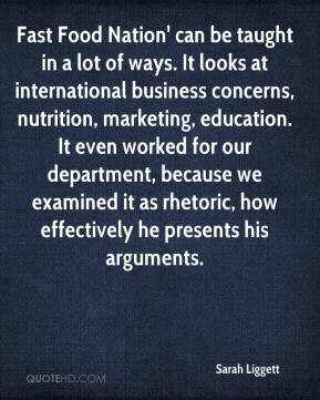 Sarah Liggett - Fast Food Nation' can be taught in a lot of ways. It ...