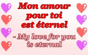 Mon amour pour toi est éternel.