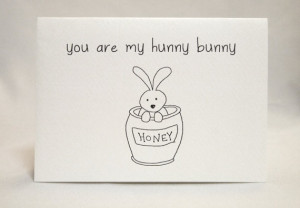 You Are My Hunny Bunny I Love You Card