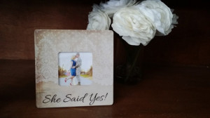 She Said Yes Quote - customizable Engagement Gift - Custom Wedding ...