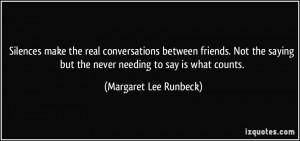More Margaret Lee Runbeck Quotes
