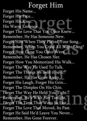 Forget Him Quotes Forget him image