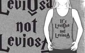 It's Not Leviosa, Its Leviosa Black Ink - Harry Potter Quote Shirt ...