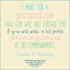 Will Not Forsake You Co mmandments Missionary Quote President Hinckley ...