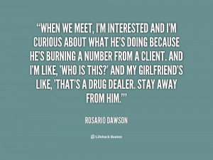 quote-Rosario-Dawson-when-we-meet-im-interested-and-im-78774.png