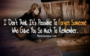 Remember Quotes | Forget Someone