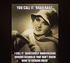 Funny Quotes Road Rage 400 X 266 50 Kb Jpeg