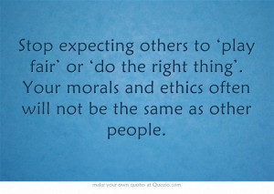 Stop expecting others to ‘play fair’ or ‘do the right thing ...