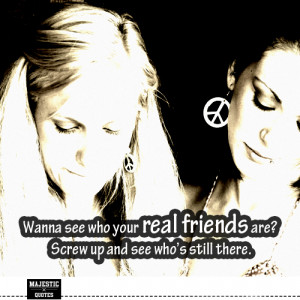 ... quotes with pictures quote wanna see who your real friends are screw