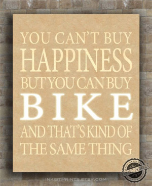 Bike Inspirational Quotes Poster Can't buy by InkistPrints on Etsy, $9 ...
