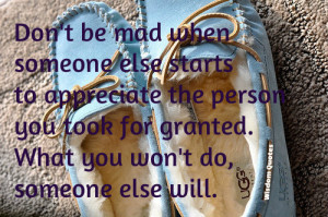 If you don't appreciate a person , someone else will - Wisdom Quotes ...