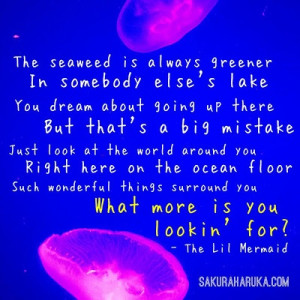 The Seaweed is Always Greener in Somebody Else's Lake #quotes #disney ...