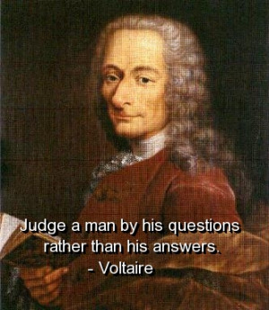 voltaire-quotes-sayings-meaningful-judge-man-questions.jpg