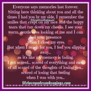 Everyone Says Memories Last Forever. | Love Quotes And Sayings