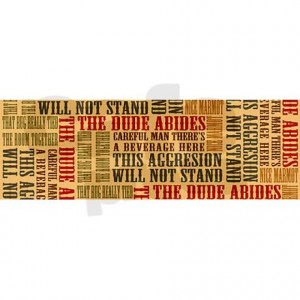 big_lebowski_dude_quotes_car_magnet_10_x_3.jpg?color=White&height=460 ...