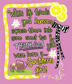Cute Southern Girl Quotes Sayings ~ Cute Southern Sayings on Pinterest