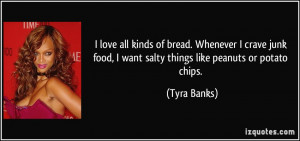 love all kinds of bread. Whenever I crave junk food, I want salty ...