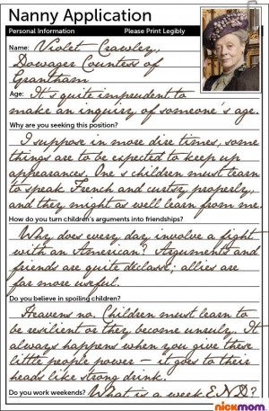 Nanny Application: Dowager Countess of Downton Abbey