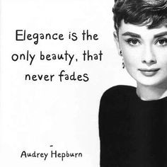 Quotes I Love… from Audrey Hepburn