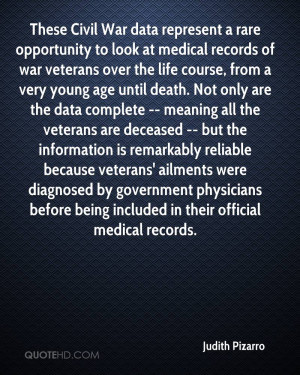... reliable because veterans' ailments were diagnosed by government