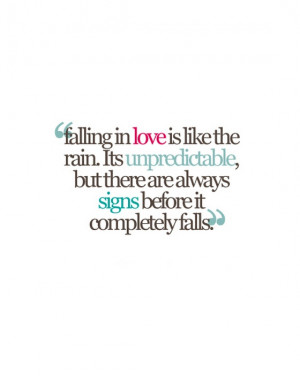 falling in love is like the rain its unpredictable