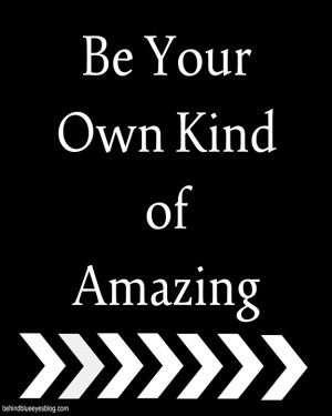 ... your own kind of amazing inspirational quote printable black and white