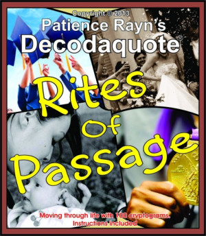 rites of passage decode your way through life s milestones with 100 ...