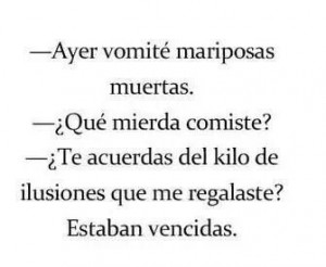 ... , Phrases, Humor, Favorite Quotes, Spanish Quotes, Ilusiones Vencida