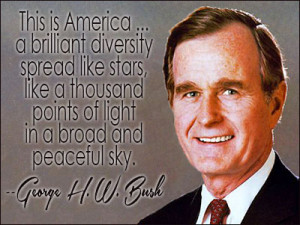 George W Bush Famous Quotes George h. w. bush quote
