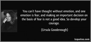 emotion, and one emotion is fear, and making an important decision ...