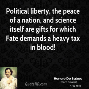 Political liberty, the peace of a nation, and science itself are gifts ...