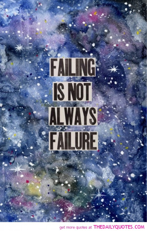 failing-not-always-failure-quote-pictures-life-quotes-pics.jpg