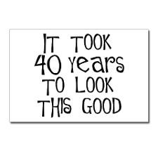 40th birthday, it took 40 years Postcards (Package for