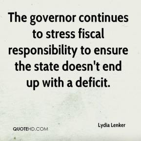 Lydia Lenker - The governor continues to stress fiscal responsibility ...