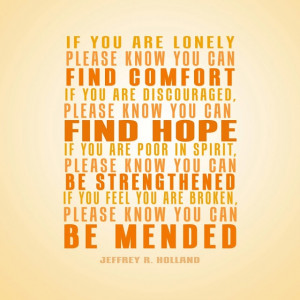 Source: http://www.creativeldsquotes.com/2013/04/be-mended.html Like