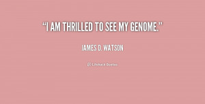 圖片標題： quote-James-D.-Watson-i-am-thrilled-to-see …