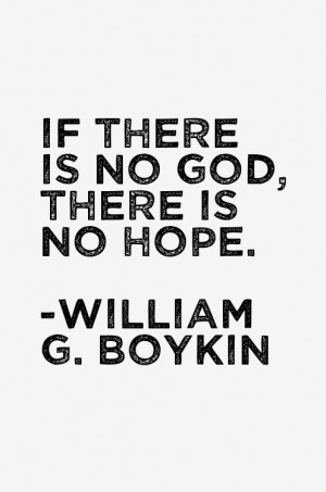 William G. Boykin Quotes & Sayings