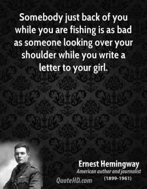 Ernest Hemingway Fishing Quotes Ernest Hemingway Quotes