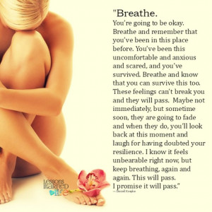 Breathe. You’re going to be okay.