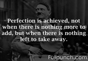 25 Famous Quote, If Said By Hitler