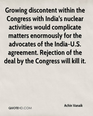 Growing discontent within the Congress with India's nuclear activities ...