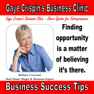 Gaye Crispin's Business Clinic - Barbara Corcoran - Shero Quotes ...