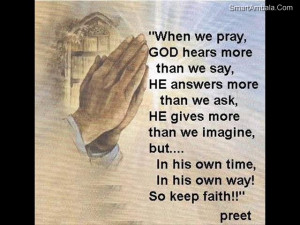 When We Pray,God hears more than we say ~ God Quote