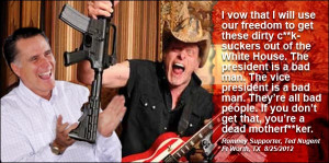 Ted Nugent Racist Quotes Ted nugent & mitt romney