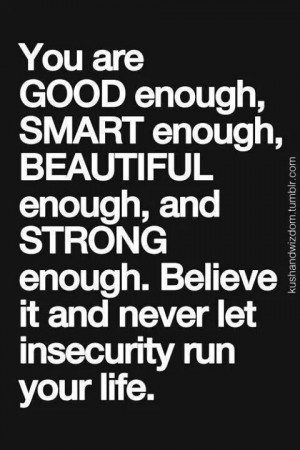 You are GOOD enough