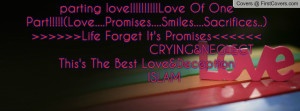 parting love!!!!!Love Of One Part!!!!!(Love....Promises....Smiles ...